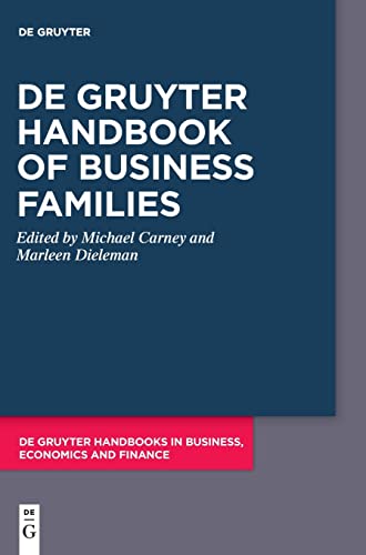 De Gruyter Handbook of Business Families (De Gruyter Handbooks in Business, Economics and Finance) von De Gruyter